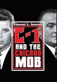 bokomslag C-1 and the Chicago Mob