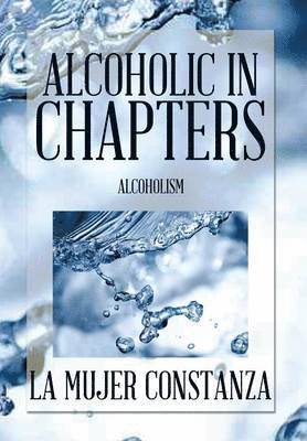 bokomslag Alcoholic in Chapters