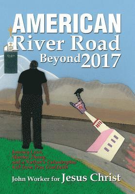 bokomslag American River Road Beyond 2017