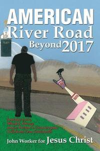 bokomslag American River Road Beyond 2017