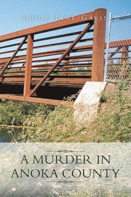 A Murder in Anoka County 1