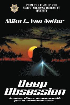 Mike L Van Natter, Mike L. Van Natter, Mike L. van Natter - Deep Obsession, Häftad