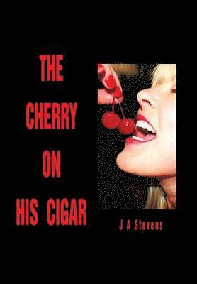 Cherry on His Cigar 1