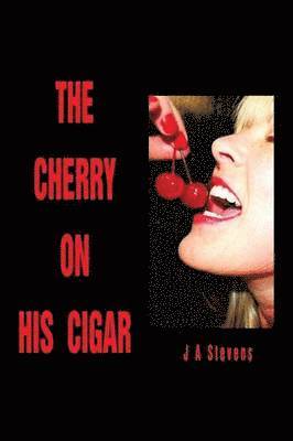 Cherry on His Cigar 1
