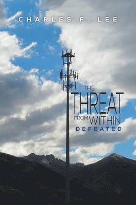 The Threat from Within 1
