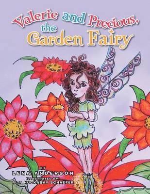 Valerie and Precious, the Garden Fairy 1