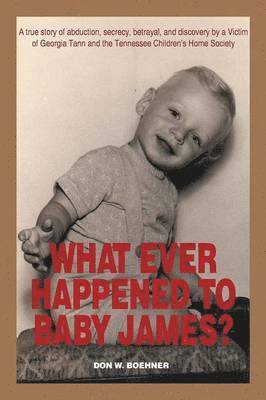 What Ever Happened to Baby James? 1