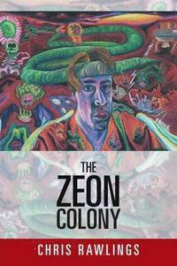 bokomslag The Zeon Colony