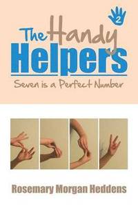 bokomslag The Handy Helpers, Seven is a Perfect Number