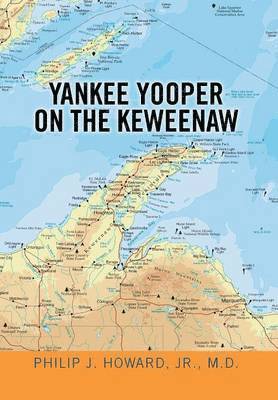 bokomslag Yankee Yooper on the Keweenaw