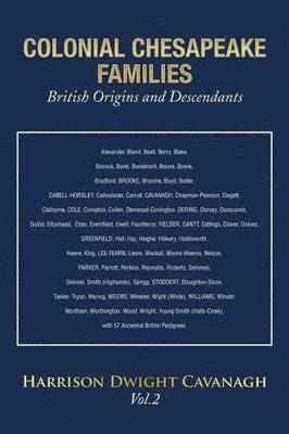 bokomslag Colonial Chesapeake Families British Origins and Descendants