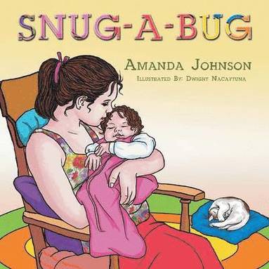 Amanda Johnson - Snug-A-Bug, Häftad