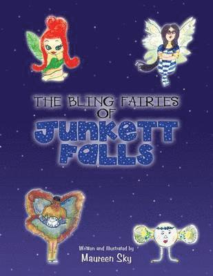 The Bling Fairies of Junkett Falls 1