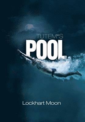 bokomslag Tutem's Pool