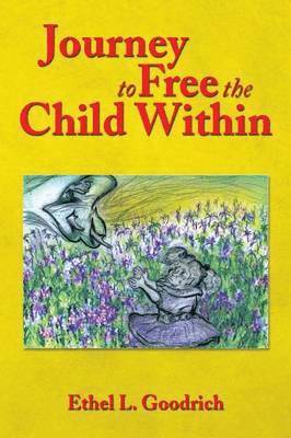 Journey to Free the Child Within 1