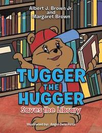 bokomslag Tugger the Hugger Saves the Library