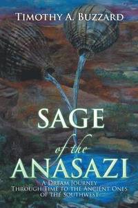 bokomslag Sage of the Anasazi
