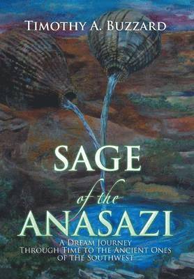 bokomslag Sage of the Anasazi