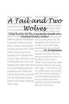 A Tail and Two Wolves 1