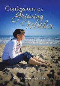 bokomslag Confessions of a Grieving Mother