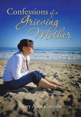 bokomslag Confessions of a Grieving Mother