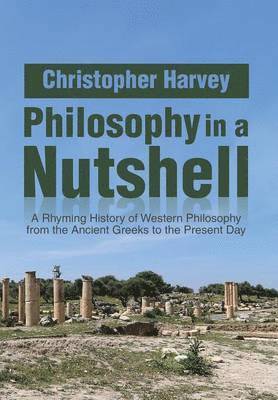 Christopher Harvey - Philosophy in a Nutshell, Inbunden