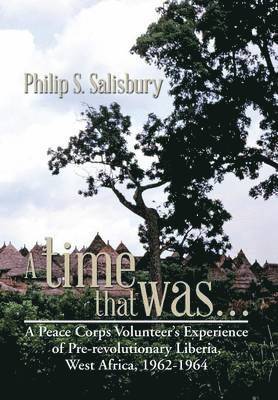 Philip S Salisbury, Philip S. Salisbury - time that was..., Inbunden