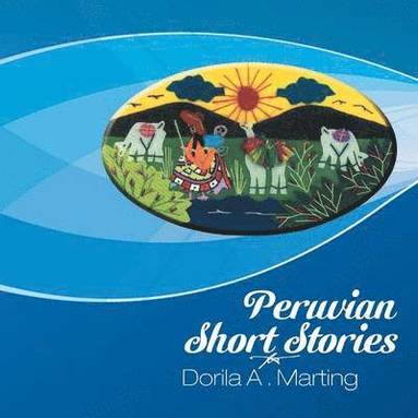 bokomslag Peruvian Short Stories