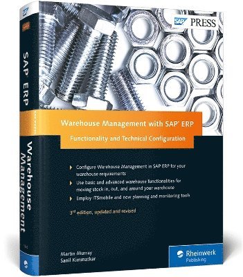 Martin Murray, Sanil Kimmatkar - Warehouse Management with SAP ERP: Functionality and Technical Configuration, Inbunden