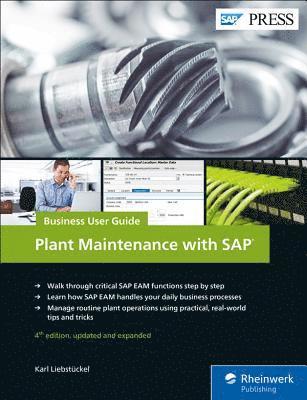 Karl Liebstückel - Liebstückel, K: Plant Maintenance with Sap: Business User Gu, Inbunden