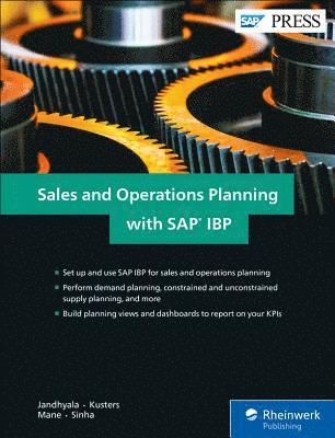 Raghav Jandhyala, Jeroen Kusters - Sales and Operations Planning with SAP IBP, Inbunden