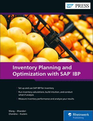 Lei Wang, Sanchit Chandna, Jeroen Kusters, Atul Bhandari - Inventory Planning and Optimization with SAP IBP, Inbunden