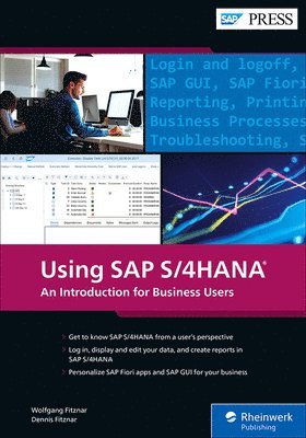 Wolfgang Fitznar, Dennis Fitznar - Using SAP S/4HANA, Inbunden