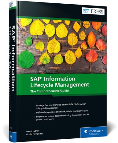 Iwona Luther, Nicole Fernandes - SAP Information Lifecycle Management, Inbunden
