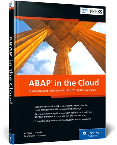 Gairik Acharya, Aleksander Debelic, Shubhangi Deshmukh, Aayush Dhawan - ABAP in the Cloud, Inbunden