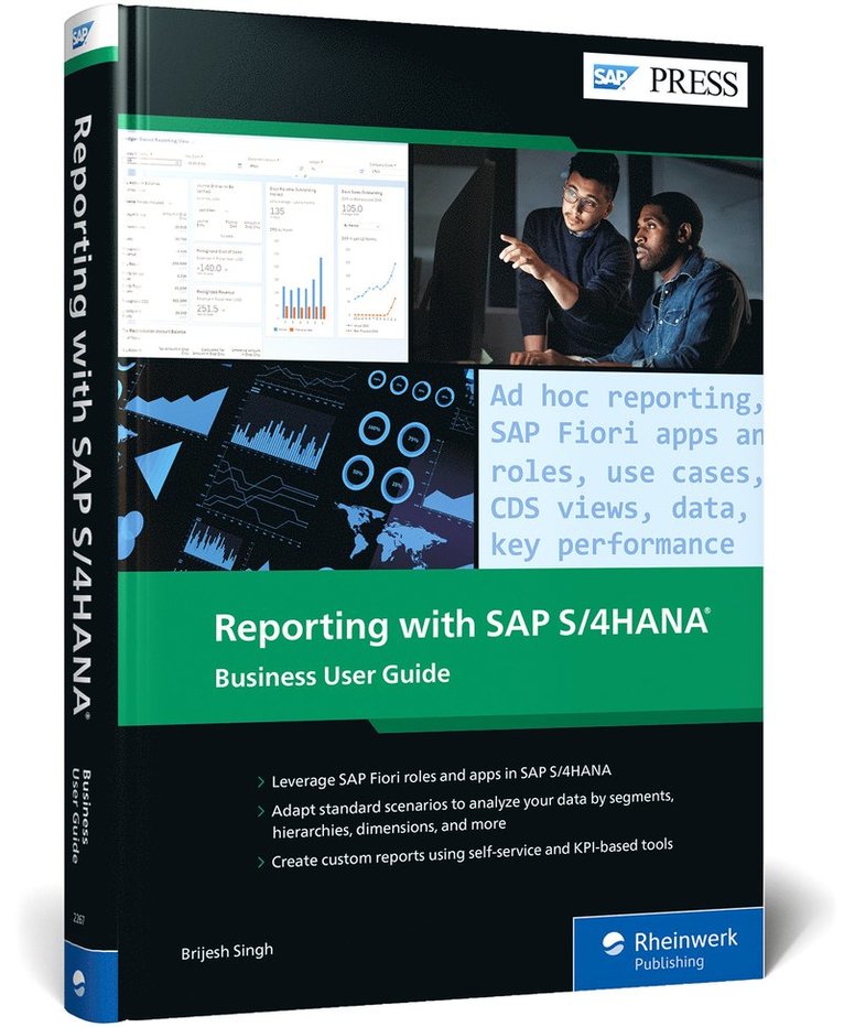 Brijesh Singh - Reporting with SAP S/4HANA: Business User Guide, Inbunden