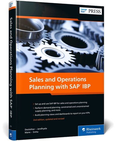 Sagar Deolalikar, Raghav Jandhyala, Pramod Mane, Amit Sinha - Sales and Operations Planning with SAP IBP, Inbunden
