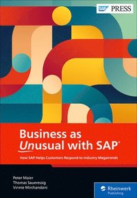 bokomslag Business as Unusual with SAP: How Leaders Navigate Industry Megatrends
