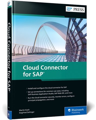 Martin Koch, Siegfried Zeilinger - Cloud Connector for SAP, Inbunden