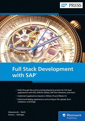 Rene Glavanovits, Martin Koch, Daniel Krancz, Maximilian Olzinger - Full Stack Development with SAP, Inbunden
