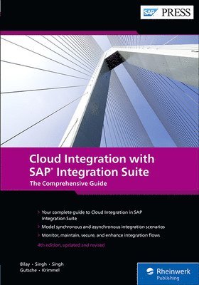 John Mutumba Bilay, Shashank Singh, Swati Singh, Peter Gutsche, Mandy Krimmel - Cloud Integration with SAP Integration Suite, Inbunden