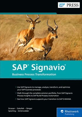 Johannes Strasser, Michael Sokollek, Manuel Sanger, Maike Spierling, Marvin Schoenwalder, Martin Murray - SAP Signavio, Inbunden