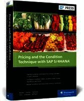 Pricing and the Condition Technique w/ SAP S/4HANA