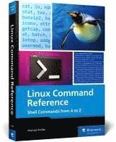 bokomslag Linux Command Reference: Shell Commands from A to Z