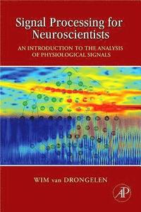 bokomslag Signal Processing for Neuroscientists