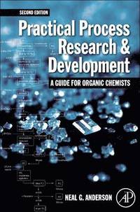 bokomslag Practical Process Research and Development - A guide for Organic Chemists