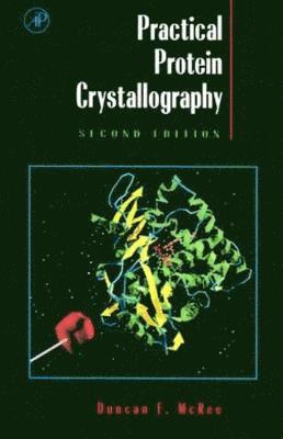 Duncan E. McRee, Duncan E McRee - Practical Protein Crystallography, Häftad
