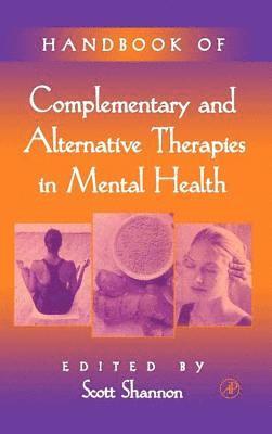 Handbook of Complementary and Alternative Therapies in Mental Health 1