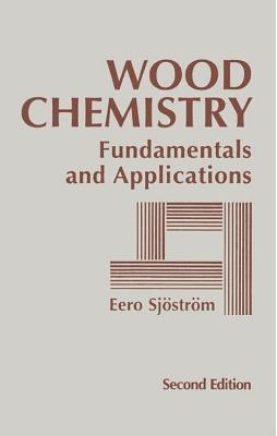 Sjostrom, E: Wood Chemistry