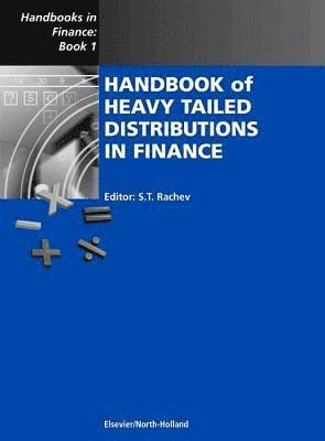 S. T. Rachev - Handbook of Heavy Tailed Distributions in Finance: Handbooks in Finance, Book 1, Häftad